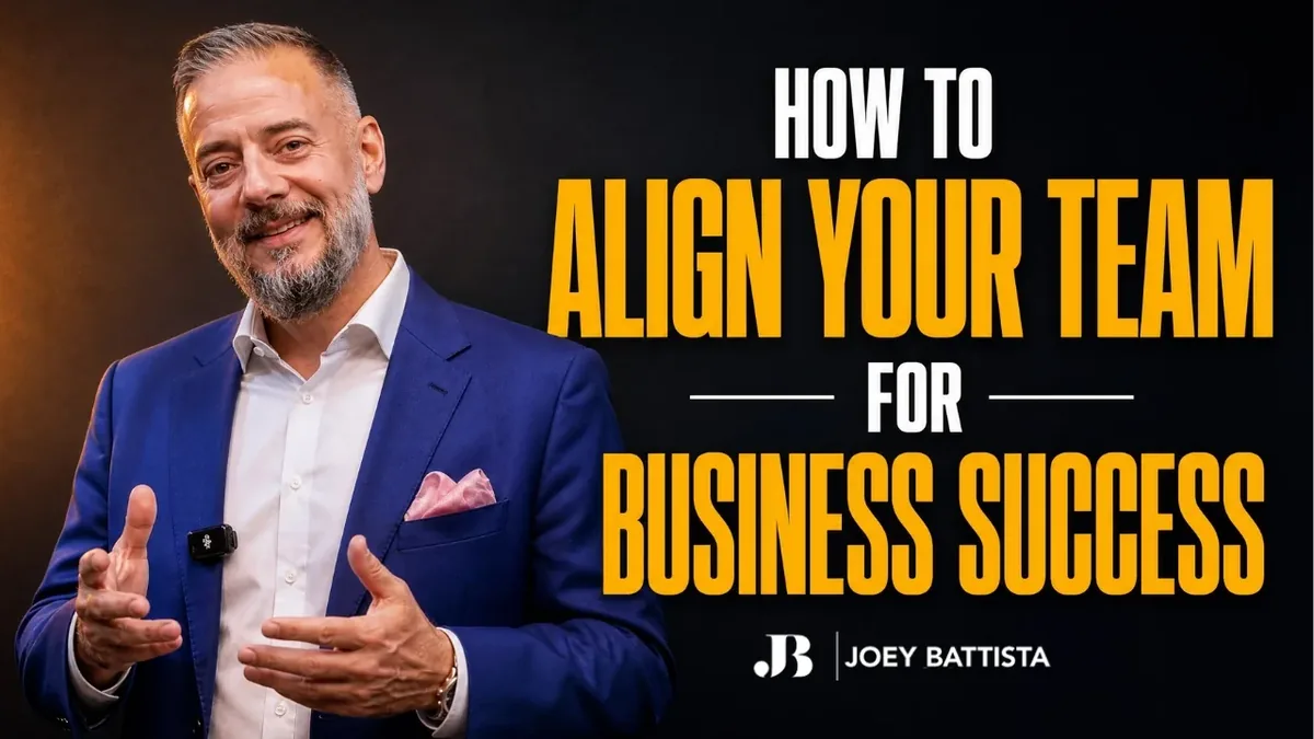 Joey Battista explaining team alignment for scaling a business